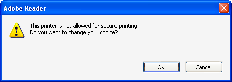 This printer is not allowed for secure printing.
